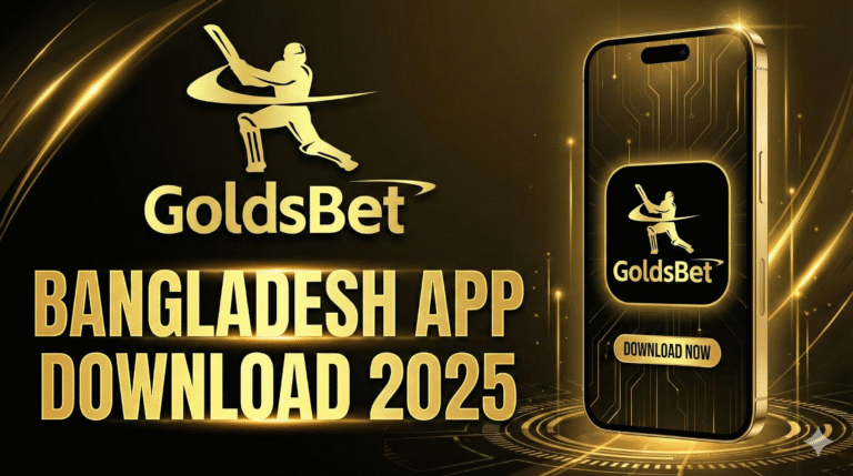 Goldsbet Bangladesh App Download 2025 and Goldsbet Login